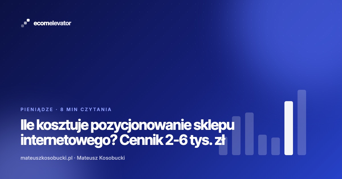 Mateusz Kosobucki analizuje cennik pozycjonowania sklepu internetowego nad laptopem z arkuszem kosztów